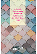 antologia Antología de Cuentos. 1° Concurso de Narrativa de Fundación La Balandra, de Autores Varios