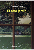 el-otro-jardin El otro jardín, de Carlos Costa