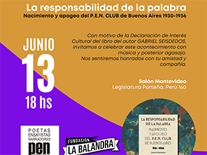 Presentación del libro La responsabilidad de la palabra. Nacimiento y apogeo del PEN Club de Buenos Aires 1930-1936 en la Legislatura Porteña