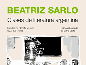 Lecturas: Clases de literatura argentina