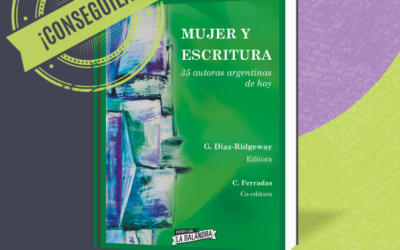 Conseguí tu ejemplar del libro “Mujer y escritura: 35 autoras argentinas de hoy” desde nuestra Tienda Online