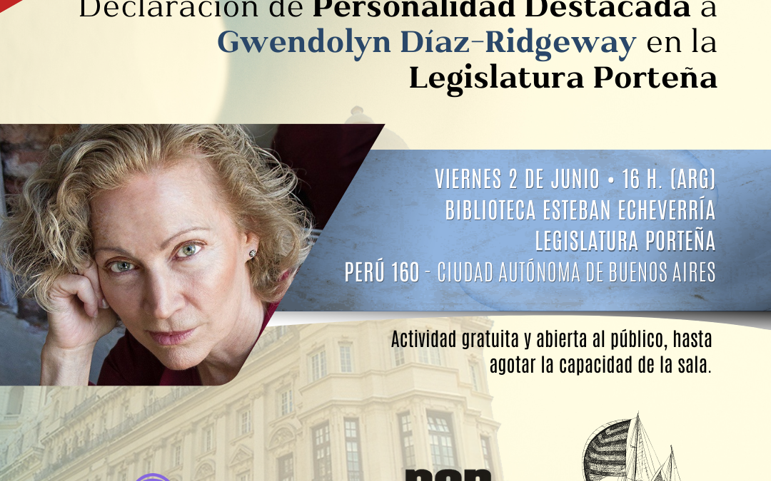 Declaración de Personalidad Destacada a Gwendolyn Díaz-Ridgeway en la Legislatura Porteña
