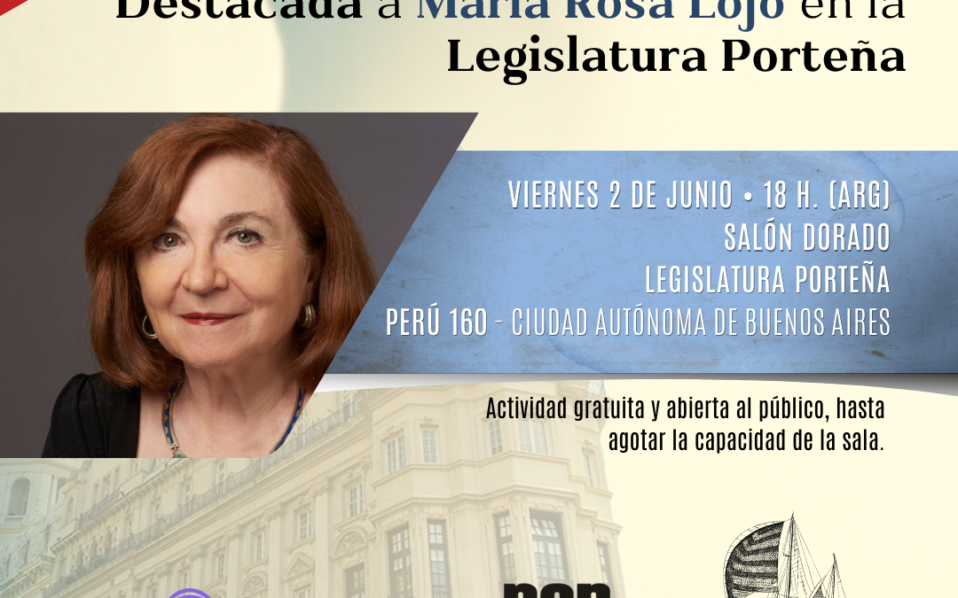 Declaración de Personalidad Destacada a María Rosa Lojo en la Legislatura Porteña
