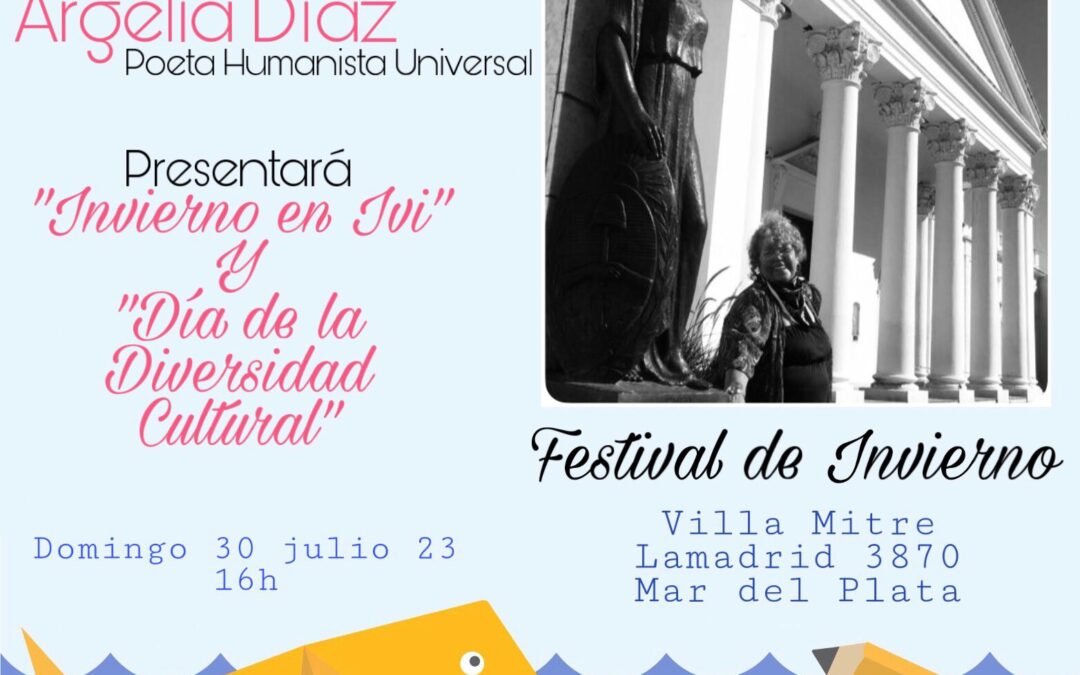 Argelia Díaz presenta Invierno en Ivi y Día de la diversidad cultural en el Festival de Invierno de Villa Mitre