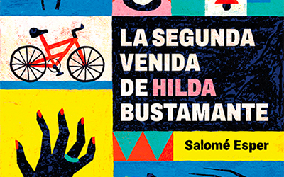 Lecturas: La segunda venida de Hilda Bustamante