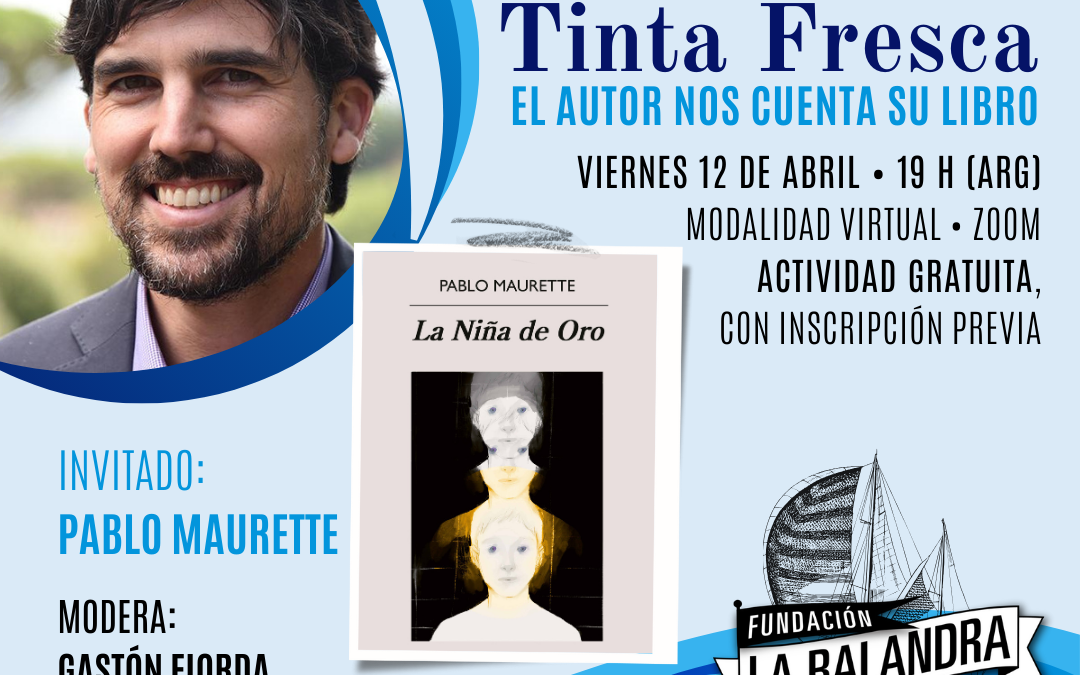 2° Encuentro de Tinta Fresca con Pablo Maurette
