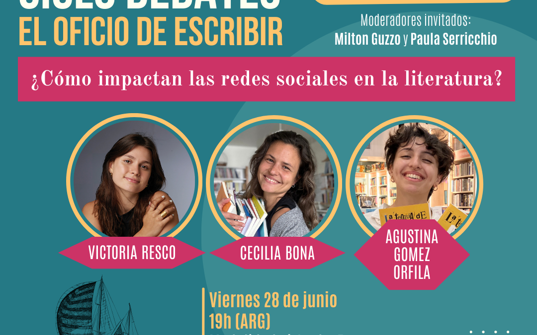 4° Encuentro del Ciclo Debates: El oficio de escribir