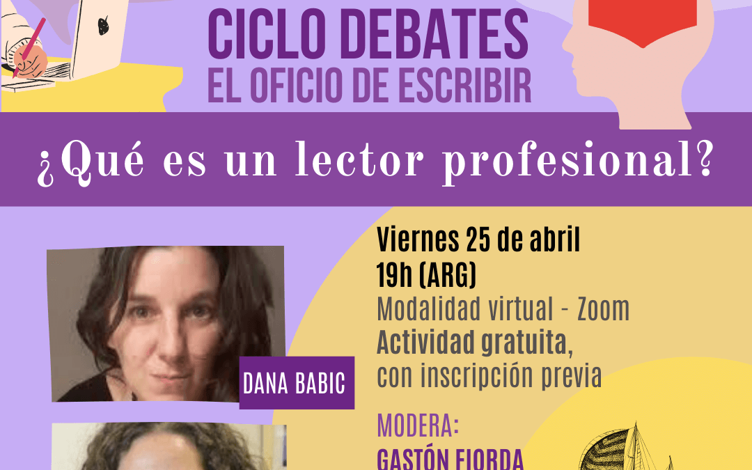 2° Encuentro del Ciclo Debates: El oficio de escribir
