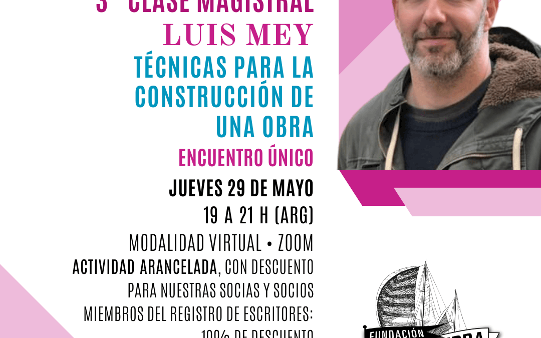 3° Clase Magistral con Luis Mey