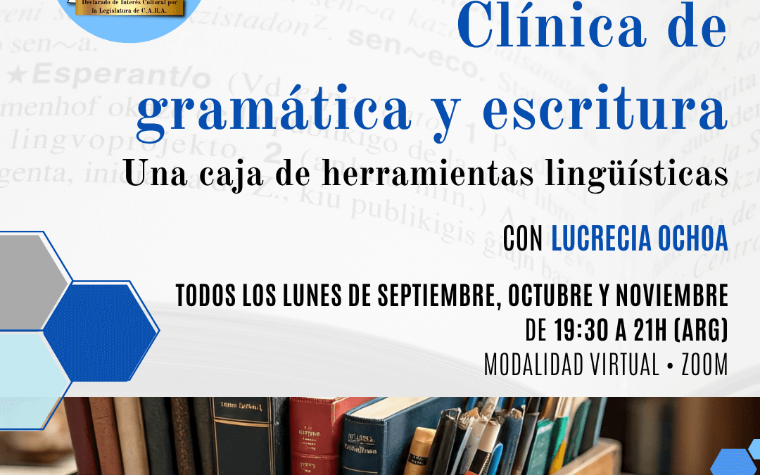 Clínica de gramática y escritura con Lucrecia Ochoa
