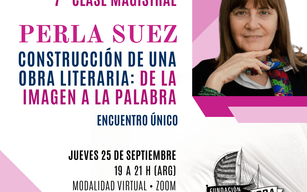 7° Clase magistral con Perla Suez