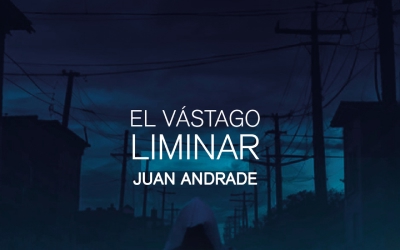 Lecturas: El vástago liminar