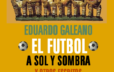 Literatura y deportes: A treinta años del mejor libro sobre fútbol